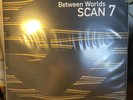 Scan 7 Between Worlds Deeptrax Records 3xLP, Album, Ltd, Bro 2019