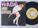Nada - Amore disperato 7'' Vinyl Italy