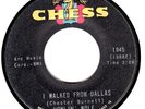 HOWLIN' WOLF- CHESS RECORDS - I Walked From Dallas / Don't Laugh At Me - 1965 45