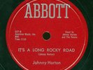 Rare Johnny Horton 78 - It's A Long Rocky Road - Abbott - Johnny's Personal Copy