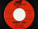 Northern Soul 45 - Bob Brady & The Con Chords - Goodbye Baby - Chariot