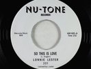Northern Soul 45 - Lonnie Lester - So This Is Love - Nu-Tone - 2013 press VG+