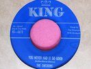 THE CHECKERS - You Never Had it So Good / I Promise You - 45 rpm - King 4673