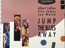 Jump the Blues Away ALBERT COLLINS ETTA JAMES JOE WALSH VINYL LP JAZZVISIONS NM