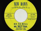 Soul Jazz 45 - Mr. Billy Paul - Go To Hell - New Dawn