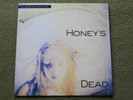 THE JESUS & MARY CHAIN – HONEY’S DEAD LP – Nr MINT 1992 INDIE PUNK
