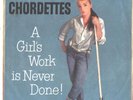 CHORDETTES--VARIATION COLOR PICTURE SLEEVE+45-(GIRL'S WORK IS NEVER DONE)--PS--