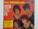 THE SHIRELLES Foolish Little Girl Scepter LP511 Mono LP Vinyl VG++ Cvr VG+ Hype