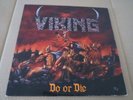 VIKING -DO OR DIE- HARD TO FIND FIRST PRESS LP VINYL EXODUS SLAYER ANTHRAX VG