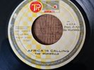 THE MORWELLS - AFRICA IS CALLING / FREEDOM FIGHTER - 7