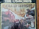 The Osmonds - Crazy Horses Vinyl/Record/LP