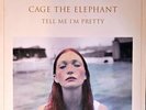 CAGE THE ELEPHANT TELL ME I'M PRETTY - 180-GRAM VINYL LP 