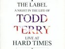 Various - A Night In The Life Of Todd Terry - Live At Hard Times (2xLP, Ltd, ...
