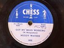 Chess 1652 Muddy Waters MOJO WORKING/Rock Me Chicago Blues 78 rpm VV-/V