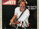 JIMMY BUFFETT - LIVE You Had To Be There 2LP w/ INNERS Original 1978 abc * VG+
