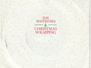 The Waitresses – Christmas Wrapping 7