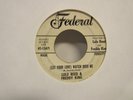 Lulu Reed & Freddy King Watch Over Me/You Can't Hide Promo Blues 7