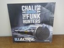 Chali 2NA & the Funk Hunters - ILLECTRIL EP - Vinyl Record - Sealed