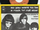 THE  BYRDS   HOLLAND  PS  45   SO YOU WANT TO BE A ROCK  'N' ROLL STAR