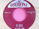 THE CUFF LINKS - My Heart / Guided Missiles - clean 45 rpm - Dootone 409