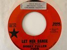 Garage 45 BOBBY FULLER FOUR Let Her Dance/Another Sad & Lonely Night HEAR