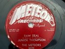 Junior Thompson With The Meteors - Raw Deal & Mama’s Little Baby 78 Rpm