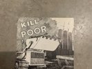 Dead Kennedys, Kill The Poor 7