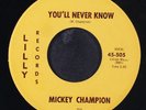 MICKEY CHAMPION: you'll never know / bam-a-lam LILLY 7