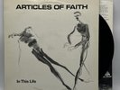 Articles Of Faith - In This Life - 1986 US 1st Press (EX/NM) Ultrasonic Clean￼