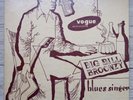 Big Bill Broonzy Blues Singer Volume 2 33 Rpm 25cm Vogue L.D.072