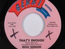 Northern Soul 45 ROSCO ROBINSON That's Enough GERRI HEAR a