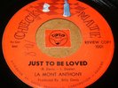 LA MONT ANTHONY - JUST TO BE LOVED - I DIDN'T KNOW / LISTEN - SOUL RNB POPCORN