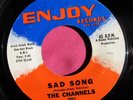 THE CHANNELS - Sad Song / My Love - 45 rpm - Enjoy 2001