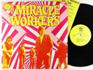 Miracle Workers - 1,000 Micrograms Of. . . LP - Sounds Interesting OG Press VG++