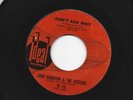 GARAGE ROCKER 45 - JOHN HARRISON & the HUSTLERS - DON'T ASK WHY -HEAR 1965 IDEAL