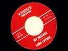 Lord Luther My Mistake/House Of The Rising Sun Schireck 101 Northern Soul VG/VG+