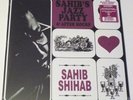 Sahib's Jazz Party & After Hours - RSD 2024 BF - w/ 3 Tracks Not On Original LP