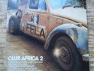 CLUB AFRICA 2 2x LP SET AFRO-JAZZ AFRO-BEAT MANU DIBANGO HUGH MASAKELA BUKKY LEO