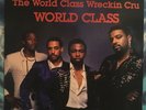 The World Class Wreckin Cru LP World Class KRU-CUT RECORDS Original 1985 Dr Dre