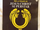 JESUS-CHRIST SUPERSTAR soundtrack LP *IN FRENCH* (version français) Philips