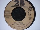 bill harris am i cold  am i hot ..outta site uk  re issue soul 45