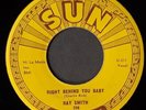 RAY SMITH         Right Behind You Baby        SUN      298      ROCKABILLY