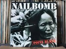 NAILBOMB POINT BLANK SEPULTURA GLORIOUS  FIRST PRESSING LP