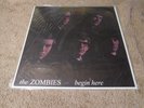 The Zombies   begin here - DECCA 4679 MONO  - IMPORT FROM U.K. - Still Sealed