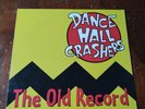 LP Dance Hall Crashers The Old Record 1989-1992 Honest Dons Vinyl Punk Rock Ska