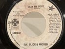SLY, SLICK & WICKED *See Video* Rare 7