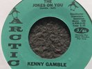 KENNY GAMBLE THE JOKES ON YOU LEGAL 70S ISSUE