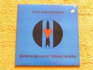Love And Rockets ‎– Seventh Dream Of Teenage Heaven