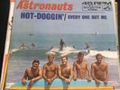 The Astronauts HOT DOGGIN￼ 45 SLEEVE ONLY  Garage RCA  47-8224 Surf