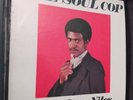 LP SOUL The Soul Cop - Too Many Nites Norfolk International - NIS 317